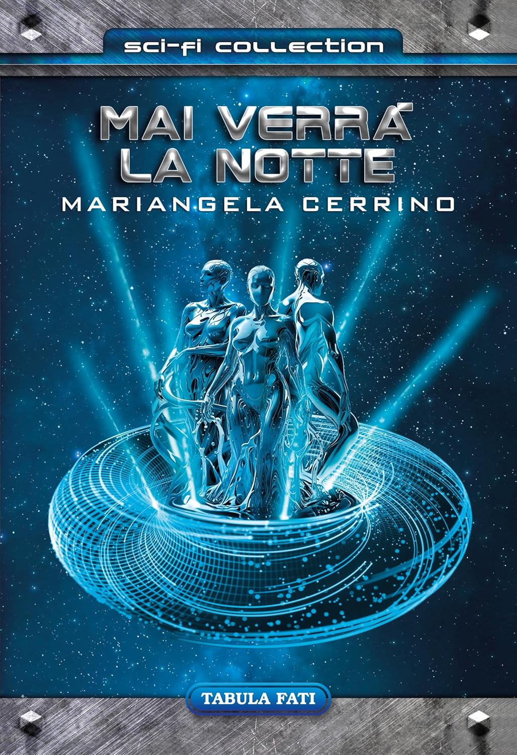 Mai verrà la notte
